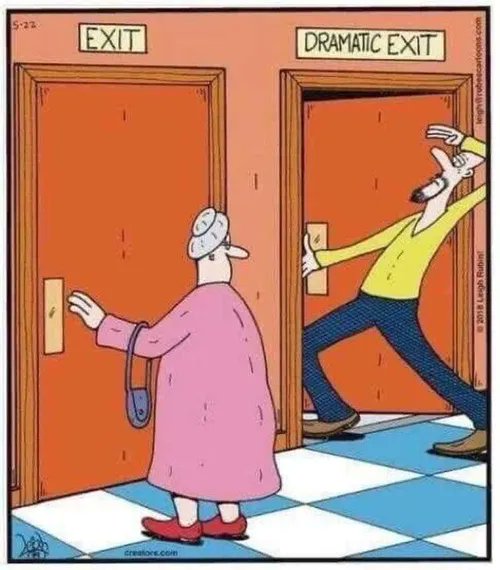 Dramatic exit